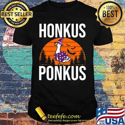 Honkus Ponkus Shirt Funny Halloween Witches Duck Gifts T-Shirt