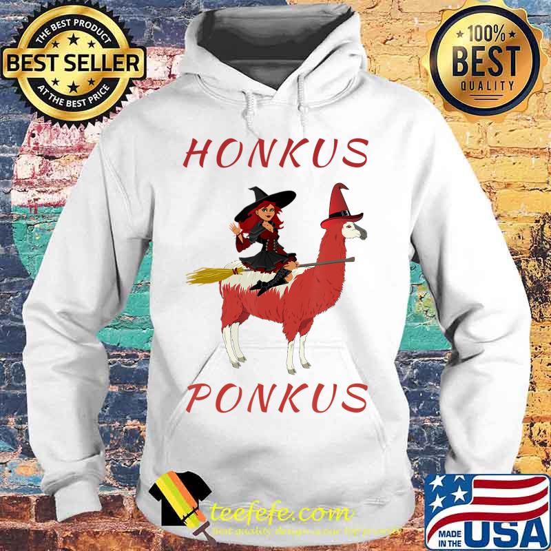 Honkus Ponkus, witch riding llama T-Shirt Hoodie Honkus Ponkus, witch riding llama T-Shirt Hoodie