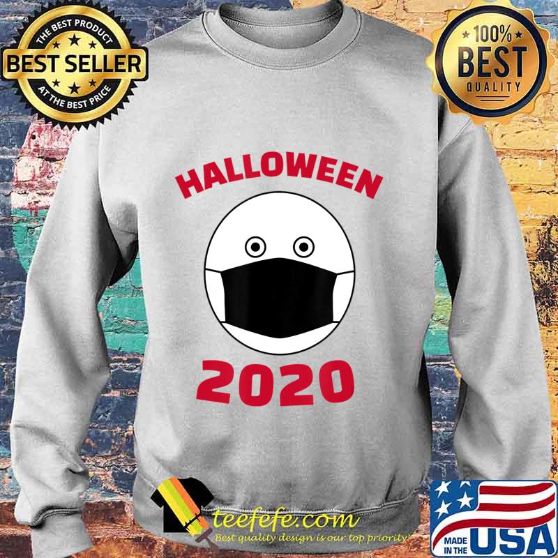Humorous Halloween Costume Wear Every Day Surgical Mask 2020 T-Shirt Sweater Humorous Halloween Costume Wear Every Day Surgical Mask 2020 T-Shirt Sweater