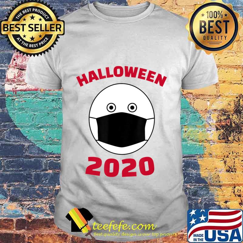 Humorous Halloween Costume Wear Every Day Surgical Mask 2020 T-Shirt Humorous Halloween Costume Wear Every Day Surgical Mask 2020 T-Shirt