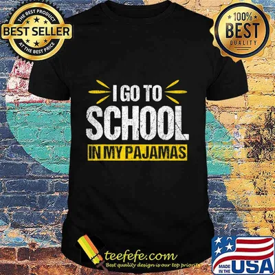 I Go To School In My Pajamas Funny Homeschool Online T-Shirt