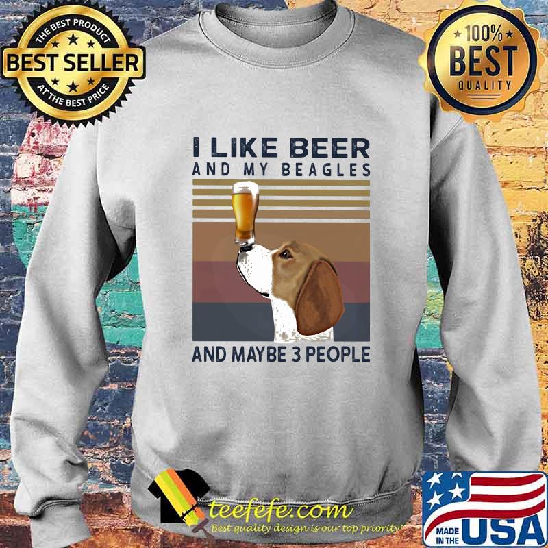 I like beer and my beagles and maybe 3 people vintage retro s Sweater I like beer and my beagles and maybe 3 people vintage retro s Sweater