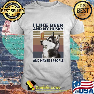 I like beer and my husky and maybe 3 people vintage retro shirt