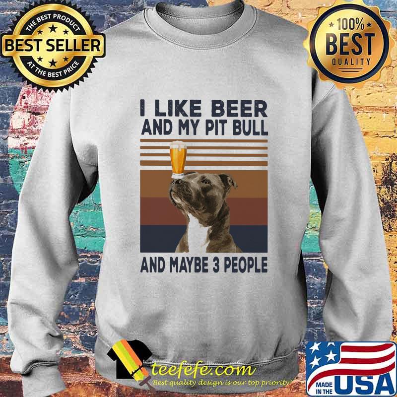 I like beer and my pit bull and maybe 3 people vintage retro line s Sweater I like beer and my pit bull and maybe 3 people vintage retro line s Sweater