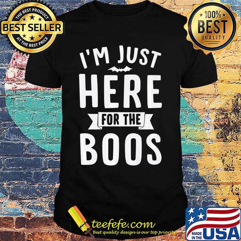I'm Just Here For The Boos Wine Lover Halloween Mom Gift Premium T-Shirt