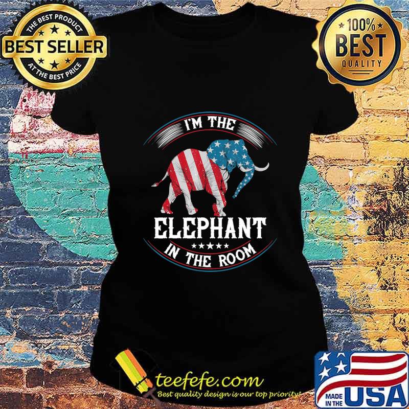 I'm The Elephant in The Room t-shirt Republica Conservative T-Shirt Ladies tee I'm The Elephant in The Room t-shirt Republica Conservative T-Shirt Ladies tee