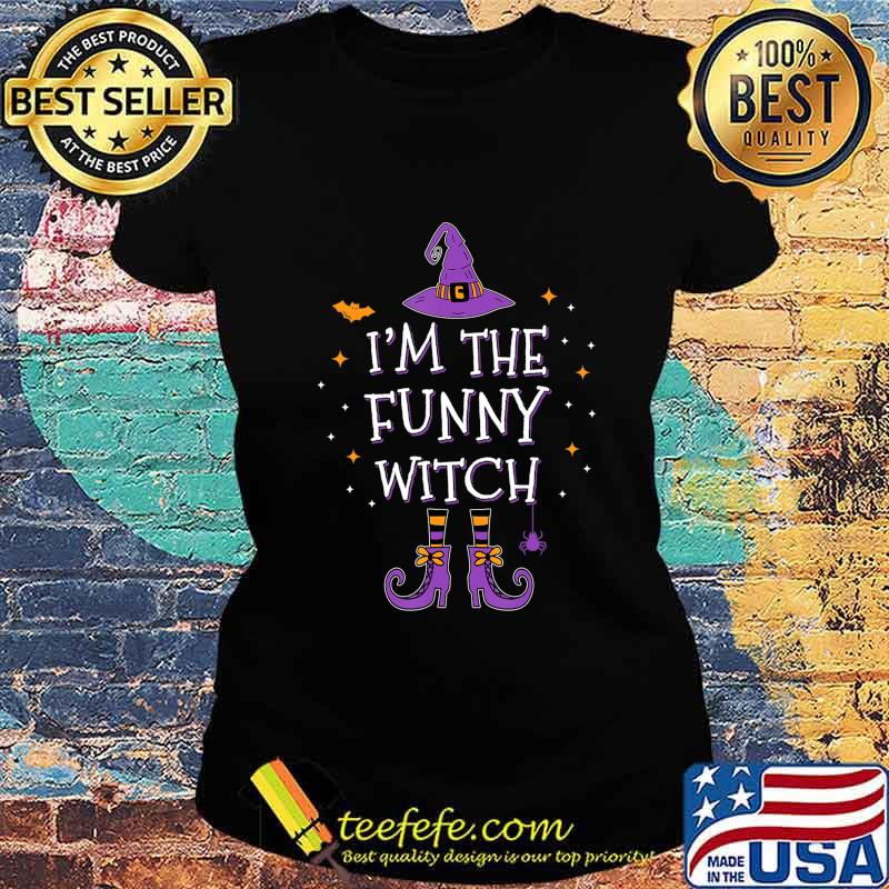 I'm The Funny Witch Halloween Matching Group Costume T-Shirt Ladies tee I'm The Funny Witch Halloween Matching Group Costume T-Shirt Ladies tee