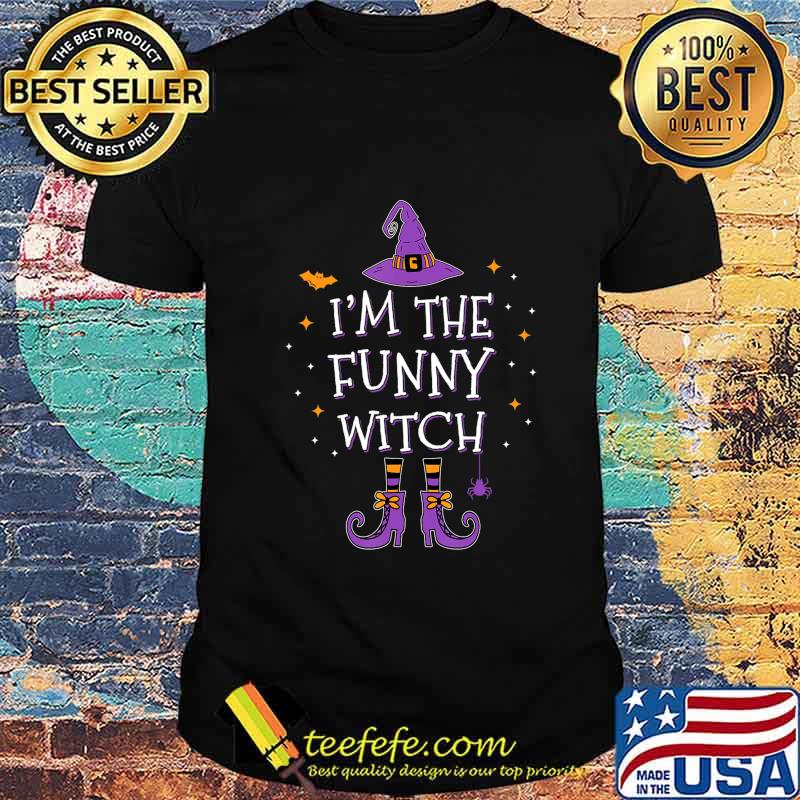 I'm The Funny Witch Halloween Matching Group Costume T-Shirt I'm The Funny Witch Halloween Matching Group Costume T-Shirt