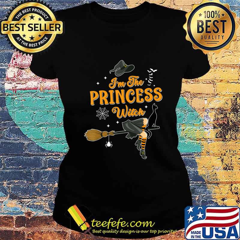 I'm The Princess Witch Halloween Matching Group Costume T-Shirt Ladies tee I'm The Princess Witch Halloween Matching Group Costume T-Shirt Ladies tee