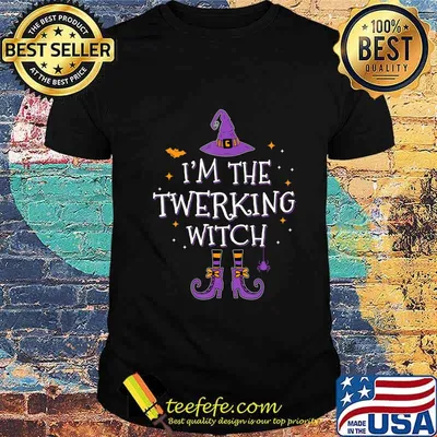 I'm The Twerking Witch Halloween Matching Group Costume T-Shirt