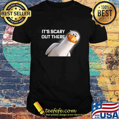It's Scary Out There T-Shirt