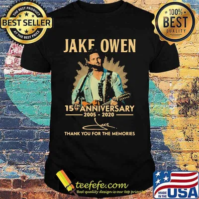 Jake owen 15th anniversary 2005 2020 thank for the memories signatures shirt