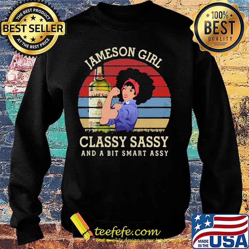 Jameson girl classy sassy and a bit smart assy vintage retro s Sweater Jameson girl classy sassy and a bit smart assy vintage retro s Sweater