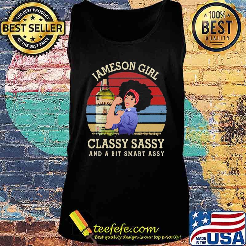 Jameson girl classy sassy and a bit smart assy vintage retro s Tank top Jameson girl classy sassy and a bit smart assy vintage retro s Tank top