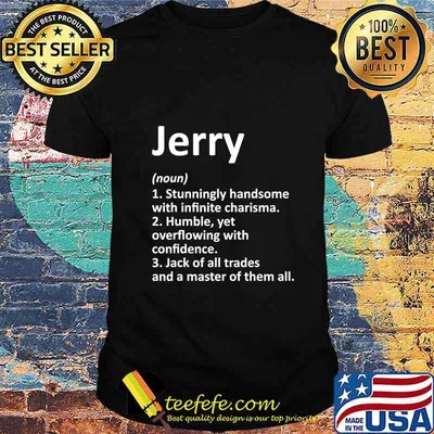 JERRY Definition Personalized Name Funny Birthday Gift Idea T-Shirt