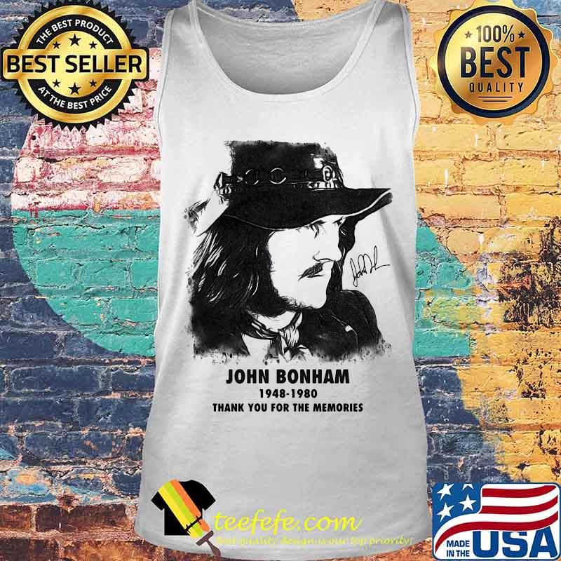John bonham 1948 1980 thank for the memories signature s Tank top John bonham 1948 1980 thank for the memories signature s Tank top