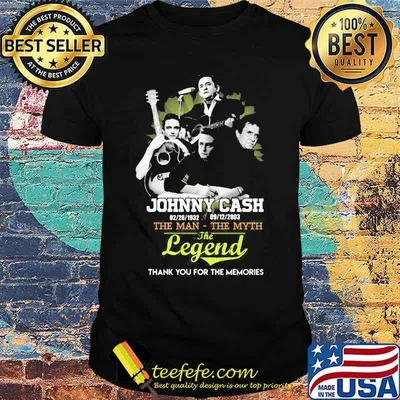 Johnny cash the man the myth the legend thank for the memories shirt