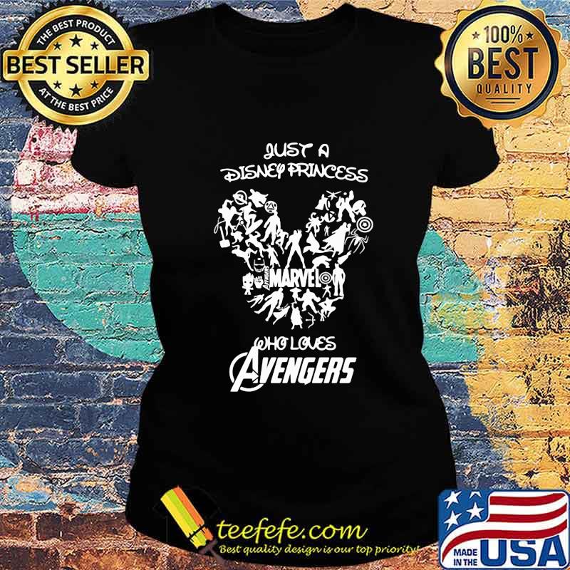 Just a disney princess marvel who loves avengers mickey mouse s Ladies tee Just a disney princess marvel who loves avengers mickey mouse s Ladies tee