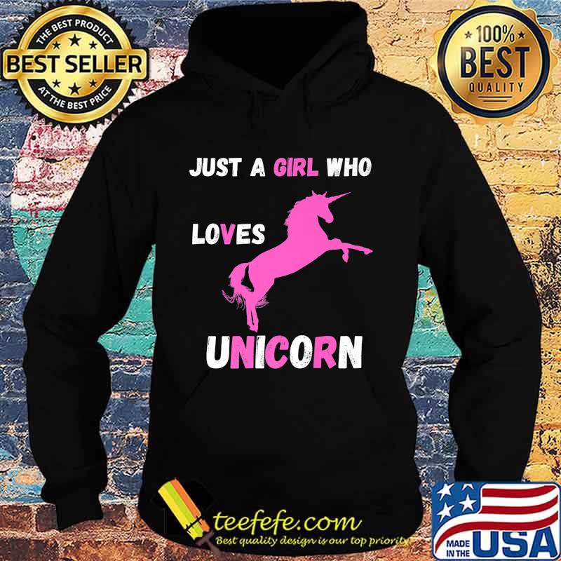 Just a girl who loves unicorns Premium T-Shirt Hoodie Just a girl who loves unicorns Premium T-Shirt Hoodie