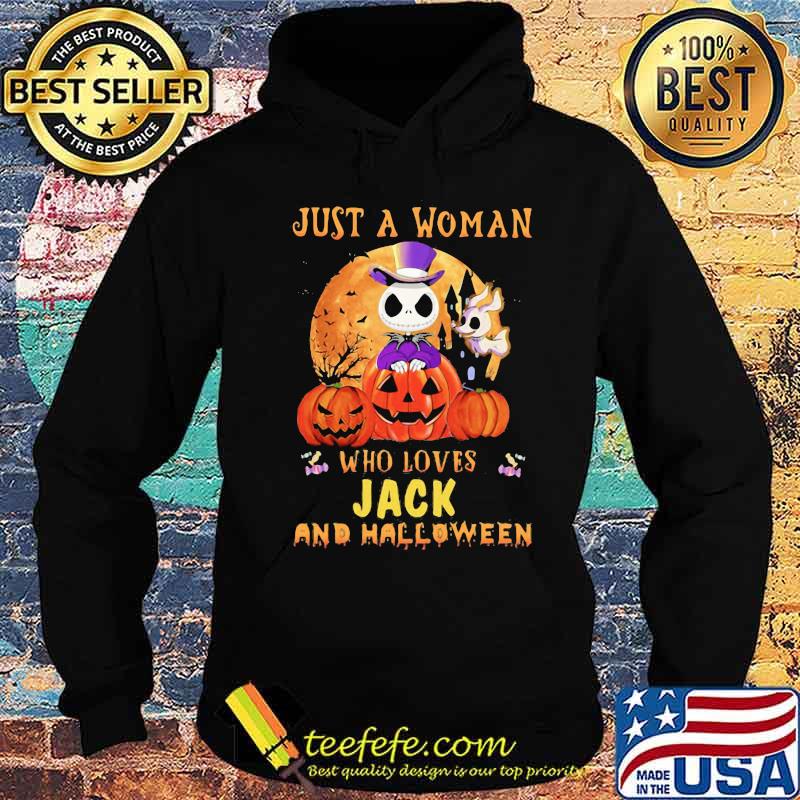 Just a woman who loves jack skellington and halloween pumpkins s Hoodie Just a woman who loves jack skellington and halloween pumpkins s Hoodie