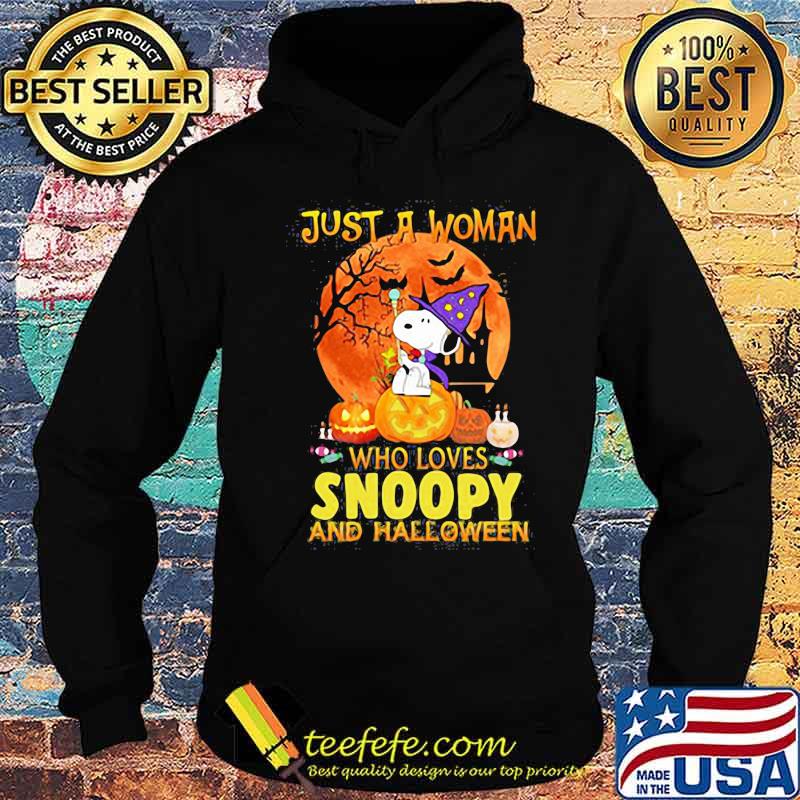 Just a woman who loves snoopy and halloween s Hoodie Just a woman who loves snoopy and halloween s Hoodie