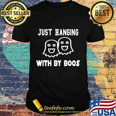 Just Hanging With By Boos Funny Ghost Boo Halloween 2020 T-Shirt