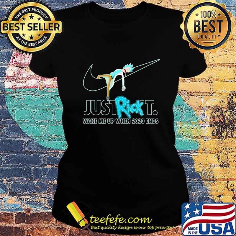 Just rick it wake me up when 2020 ends nike logo s Ladies tee Just rick it wake me up when 2020 ends nike logo s Ladies tee