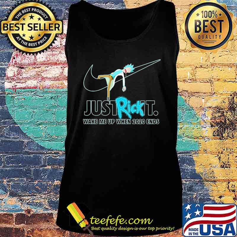 Just rick it wake me up when 2020 ends nike logo s Tank top Just rick it wake me up when 2020 ends nike logo s Tank top