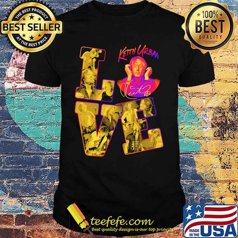 Keith urban love signatures shirt