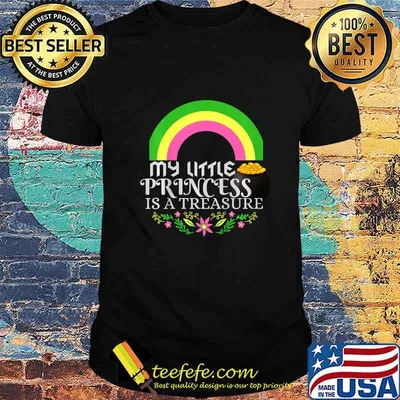 Kids My Little Princess Is A Treasure Great! Birthday Gift T-Shirt
