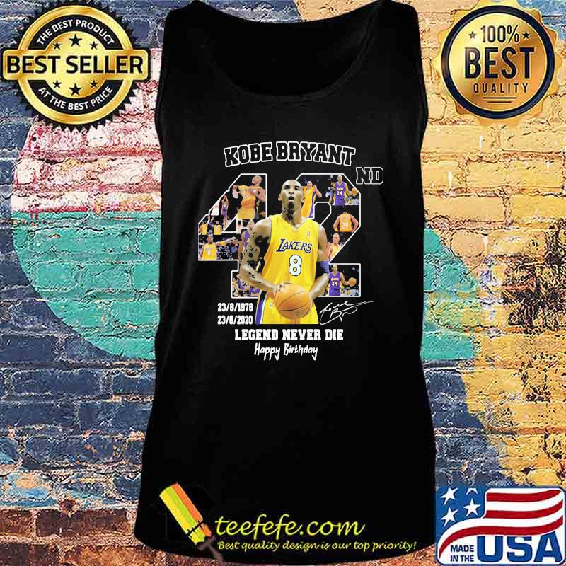 Kobe bryant 42nd 1978 2020 legend never die happy birthday signature s Tank top Kobe bryant 42nd 1978 2020 legend never die happy birthday signature s Tank top