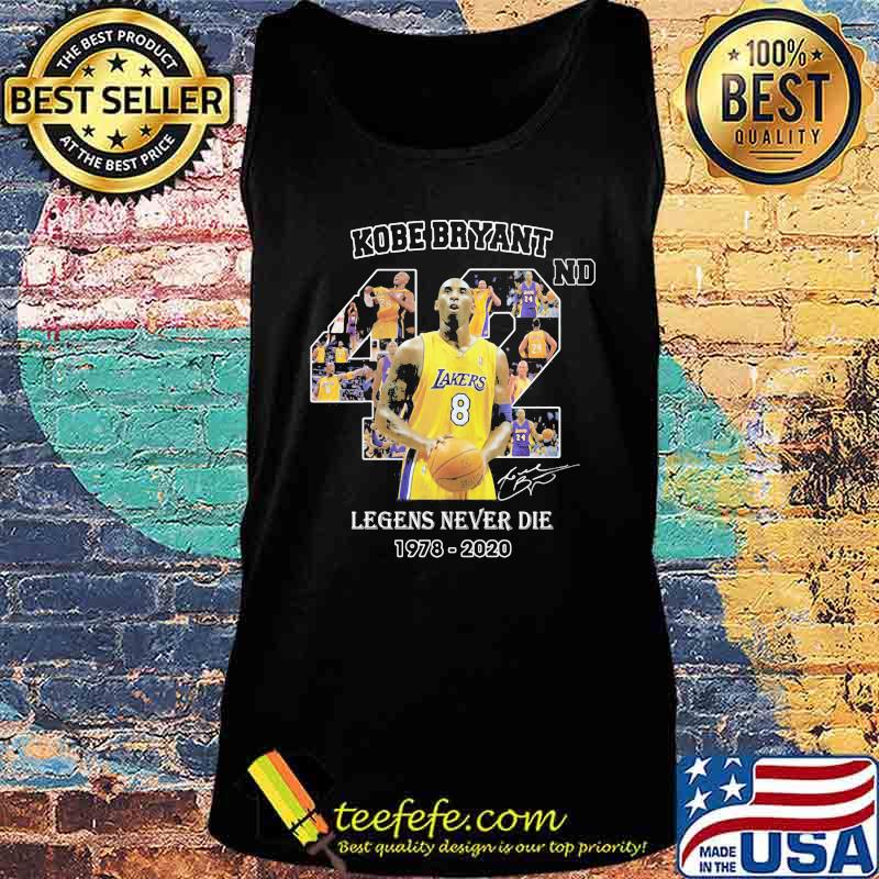 Kobe bryant 42nd legends never die 1978 2020 basketball signature s Tank top Kobe bryant 42nd legends never die 1978 2020 basketball signature s Tank top