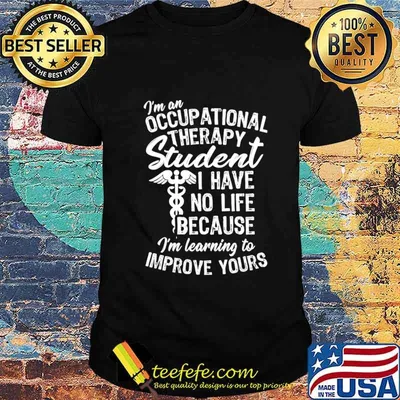 Learning to Improve OT Student Gift, Occupational Therapist T-Shirt