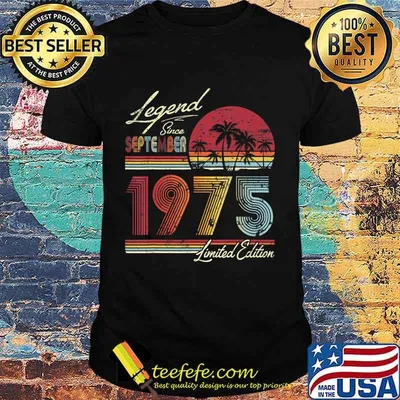 Legend Since September 1975 45th Birthday Gift 45 Years Old T-Shirt
