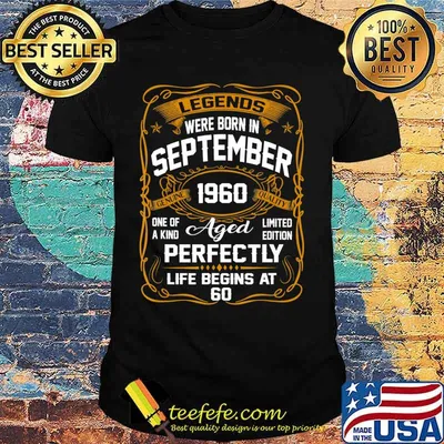 Legends Were Born In September 1960 60th Birthday Gift T-Shirt