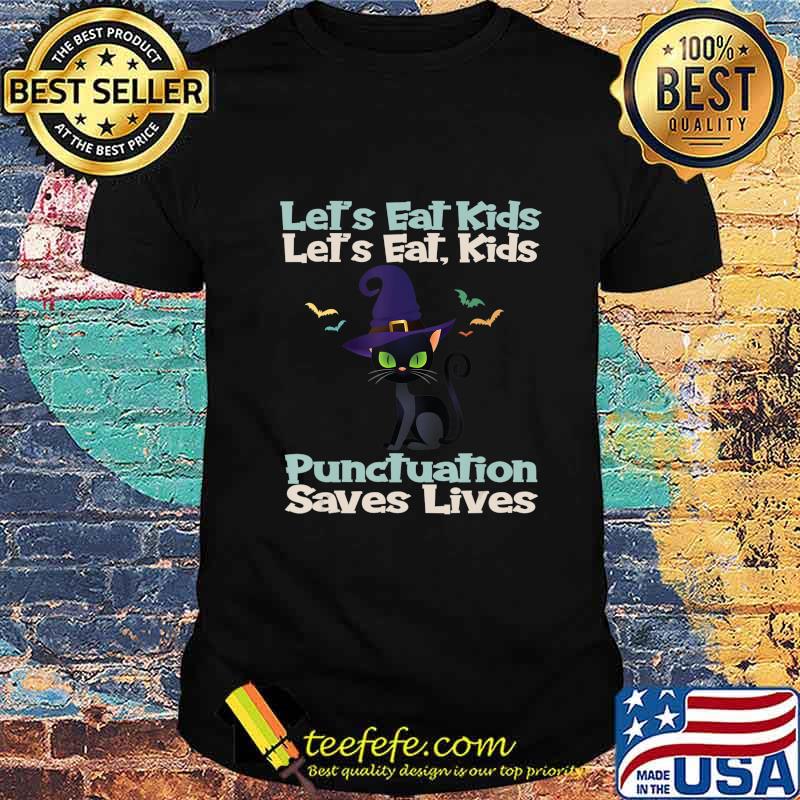Lets Eat Kids Funny Cut Cat Witch Grammar Halloween T-Shirt
