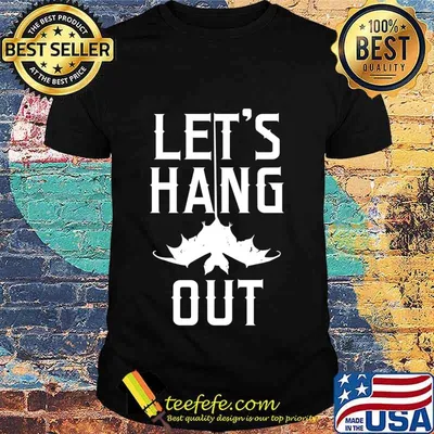 Lets Hang Out Vintage Bat Halloween Costume Party Idea Shirt