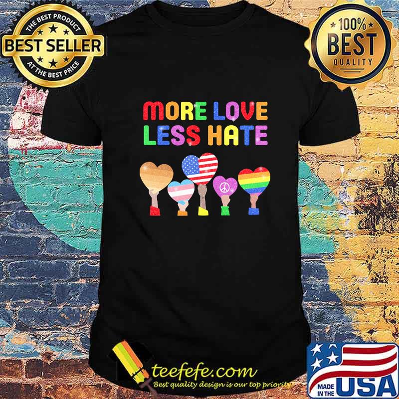 LGBT heart more love less hate american hippie shirt