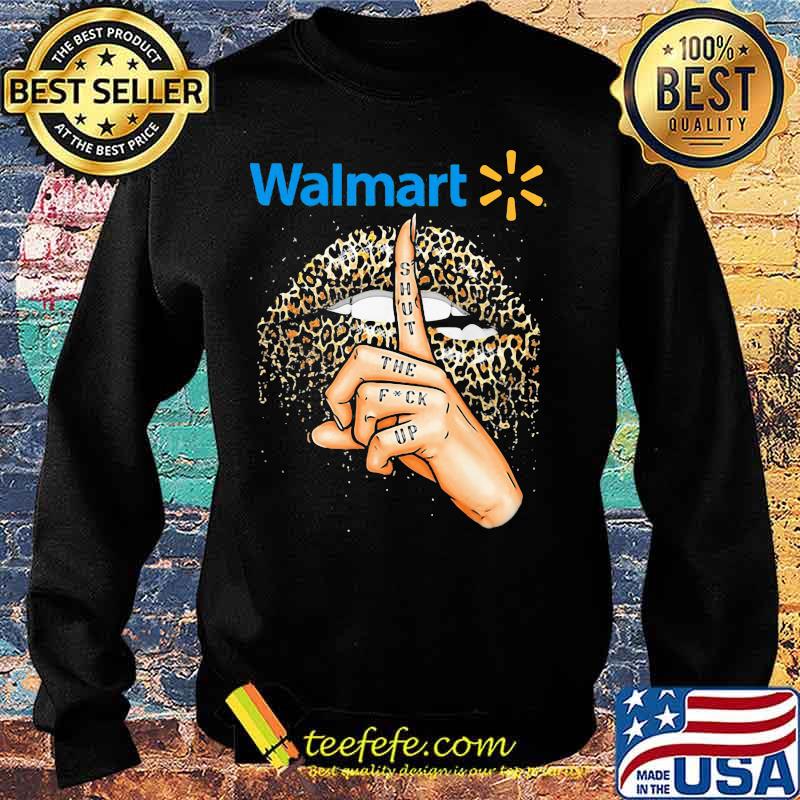 Lips walmart shut the fuck up leopard s Sweater Lips walmart shut the fuck up leopard s Sweater