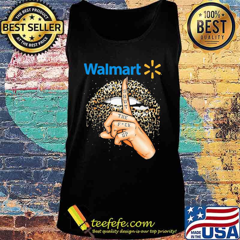 Lips walmart shut the fuck up leopard s Tank top Lips walmart shut the fuck up leopard s Tank top
