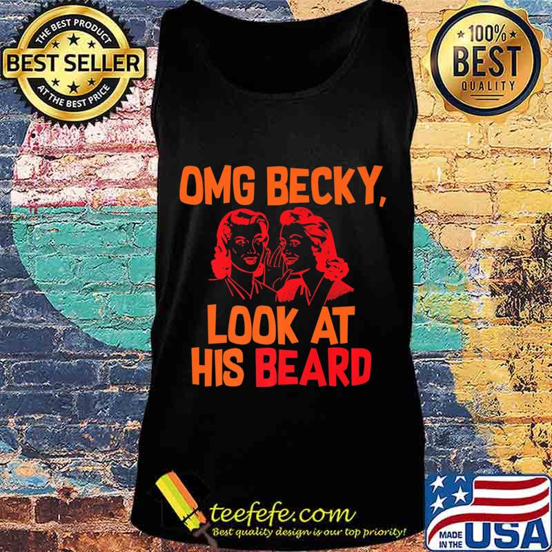 Look At His Beard Premium T-Shirt Tank top Look At His Beard Premium T-Shirt Tank top