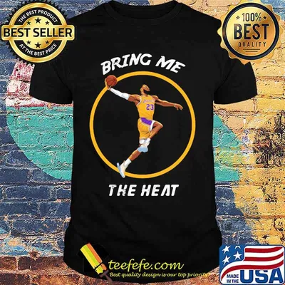 Los angeles lakers basketball bring me the heat shirt