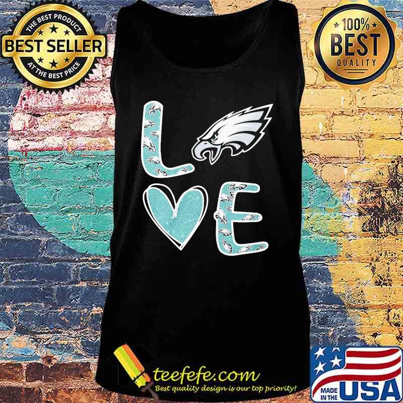 Love philadelphia eagles football logo s Tank top Love philadelphia eagles football logo s Tank top