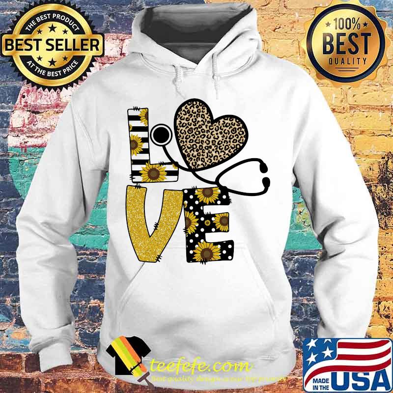Love Stethoscope Sunflower Leopard Shirt Hoodie Love Stethoscope Sunflower Leopard Shirt Hoodie