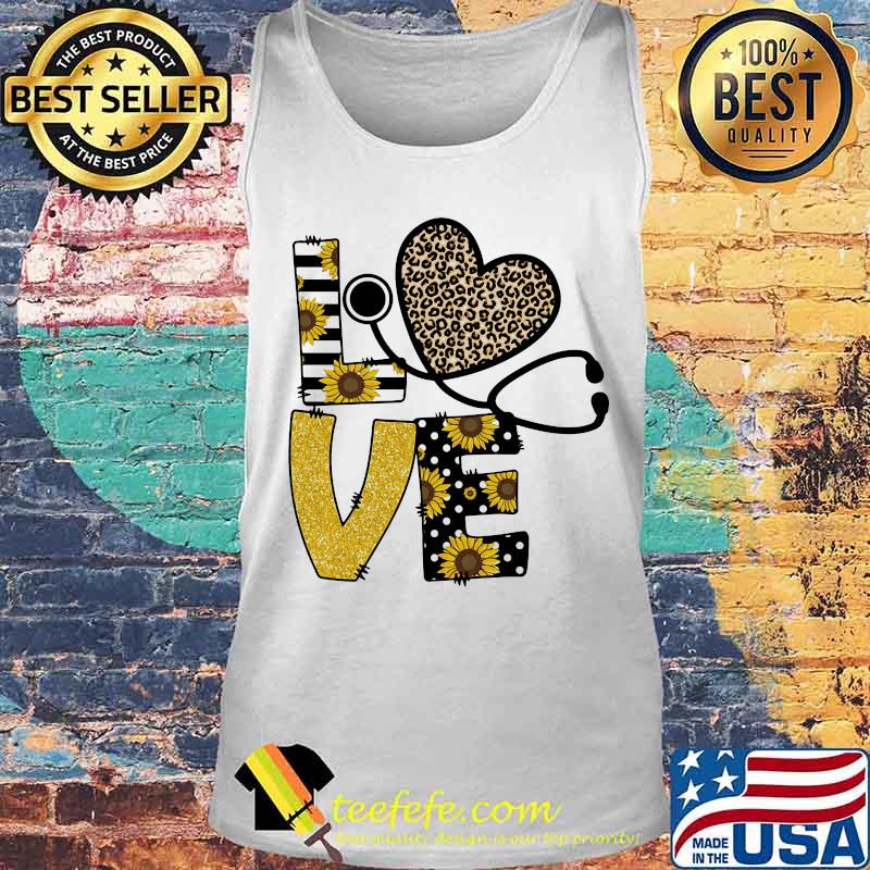 Love Stethoscope Sunflower Leopard Shirt Tank top Love Stethoscope Sunflower Leopard Shirt Tank top