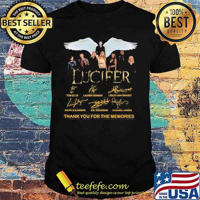 Lucifer thank for the memories signatures shirt