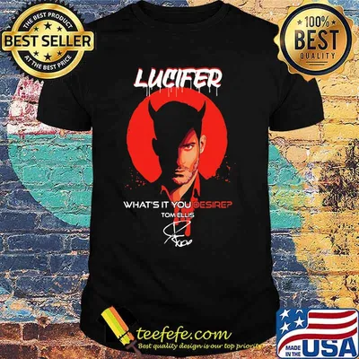 Lucifer what's it you desire tom ellis signature shirt