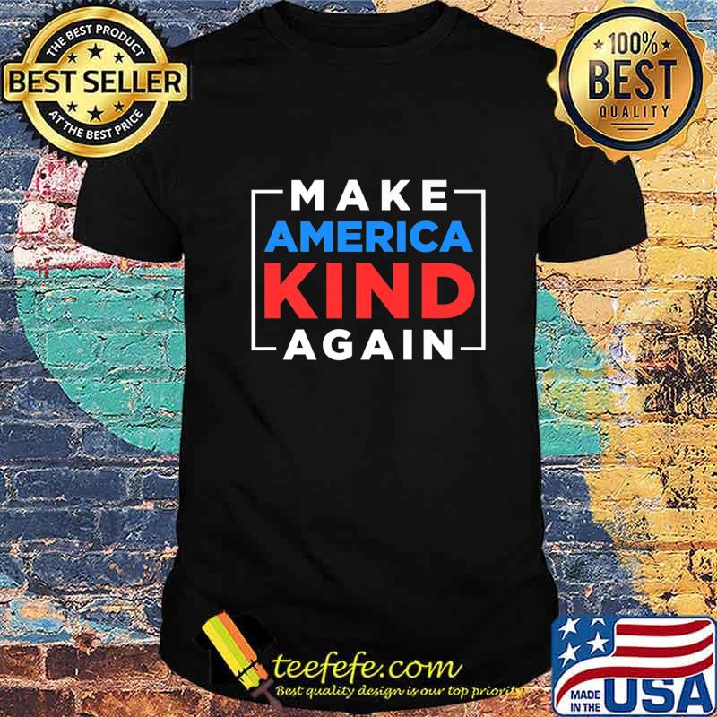 Make America Kind Again Vote Joe Biden Kamala Harris 2020 Premium T-Shirt Make America Kind Again Vote Joe Biden Kamala Harris 2020 Premium T-Shirt