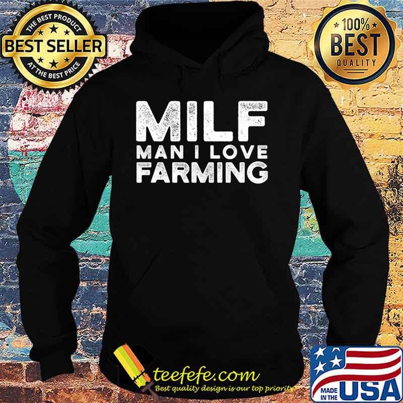 Man I Love Farming Funny Farmer T-Shirt Hoodie Man I Love Farming Funny Farmer T-Shirt Hoodie