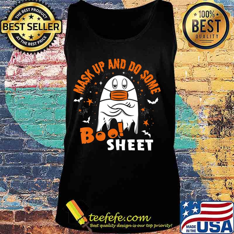 Mask Up And Do Some Boo Sheet Wear Your Mask Halloween T-Shirt Tank top Mask Up And Do Some Boo Sheet Wear Your Mask Halloween T-Shirt Tank top